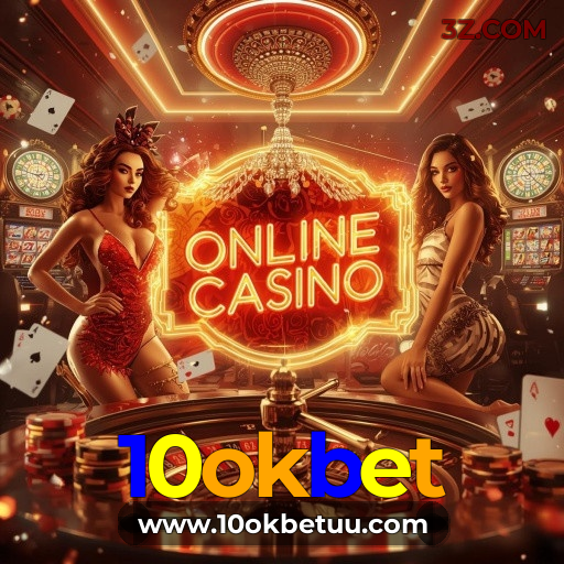 10okbet - O cassino online perfeito para jogadores brasileiros está aqui! - 10okbet.com Plataforma